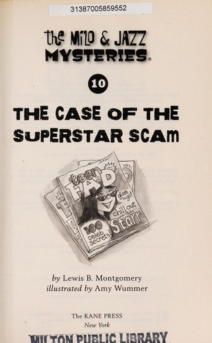 The Case of the Superstar Scam 10 Milo & Jazz front cover by Lewis B Montgomery, ISBN: 1575655187