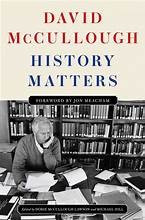 History Matters front cover by David McCullough,David McCullough, ISBN: 1668098997