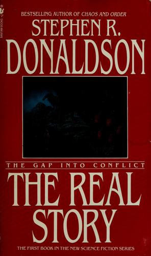 The Real Story 1 Gap Into Conflict front cover by Stephen R. Donaldson, ISBN: 0553295098