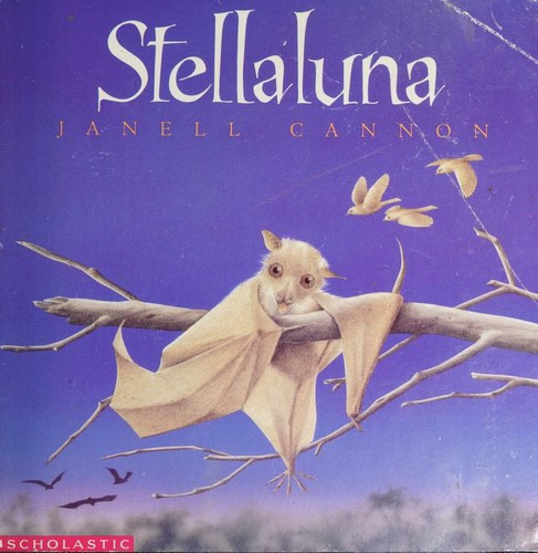 Stellaluna front cover by Janell Cannon, ISBN: 059048379X