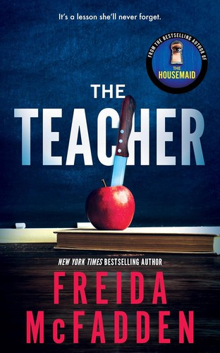 The Teacher front cover by Freida McFadden, ISBN: 1728296218