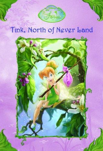 Tink, North of Never Land (A Stepping Stone Book) front cover by Kiki Thorpe, ISBN: 0736424555
