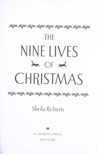 The Nine Lives of Christmas front cover by Sheila Roberts, ISBN: 0312594496