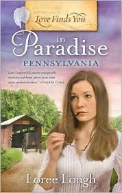 Love Finds You in Paradise, Pennsylvania front cover by Loree Lough, ISBN: 1934770663