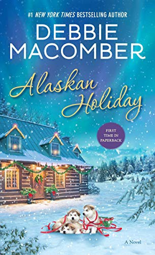 Alaskan Holiday front cover by Debbie Macomber, ISBN: 039918130X