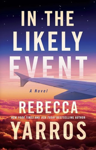 In the Likely Event front cover by Rebecca Yarros, ISBN: 1662511558
