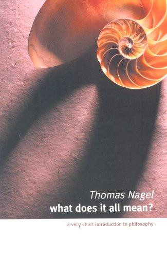 What Does It All Mean? (UK) front cover by Thomas (Professor of Philosophy Nagel, ISBN: 0195174372
