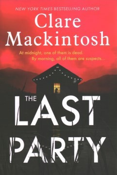The Last Party: A Novel (Dc Morgan) front cover by Clare Mackintosh, ISBN: 172825096X