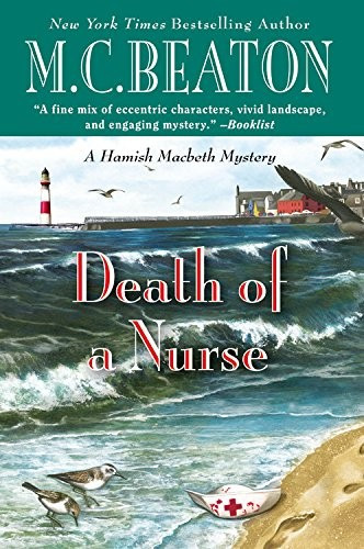 Death of a Nurse (A Hamish Macbeth Mystery) front cover by M. C. Beaton, ISBN: 1455558273