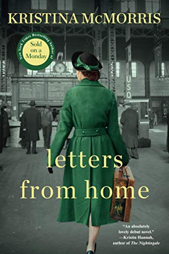 Letters from Home front cover by Kristina McMorris, ISBN: 1496733886