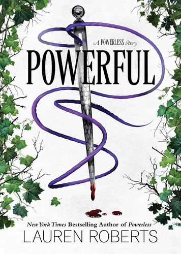 Powerful: A Powerless Story front cover by Lauren Roberts, ISBN: 1665966300