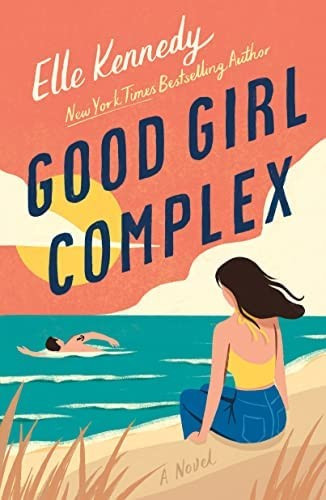 Good Girl Complex (Avalon Bay, 1) front cover by Elle Kennedy, ISBN: 1250796733