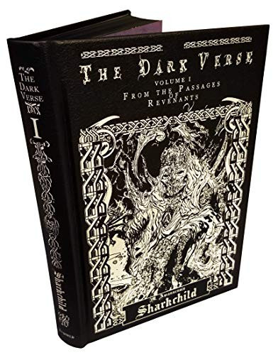 The Dark Verse, Vol. 1: From the Passages of Revenants (Imitation Leather) front cover by M. Amanuensis Sharkchild, ISBN: 0982314159