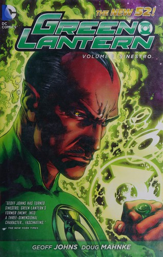 Green Lantern, Volume 1: Sinestro front cover by Geoff Johns, ISBN: 1401234542