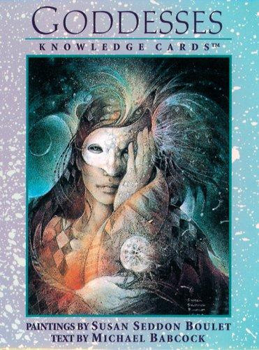 Goddesses: Knowledge Cards front cover by Susan Seddon Boulet, Michael Babcock, ISBN: 0764906046