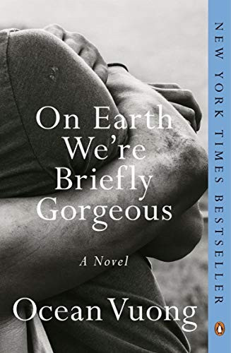 On Earth We're Briefly Gorgeous front cover by Ocean Vuong, ISBN: 0525562044