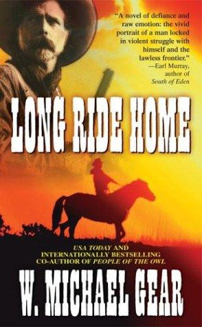 Long Ride Home front cover by W. Michael Gear, ISBN: 0812513924