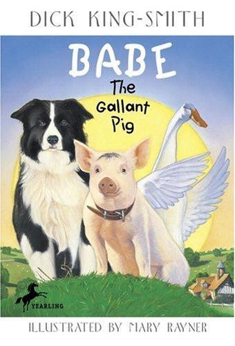 Babe: The Gallant Pig front cover by Dick King-Smith, ISBN: 0679873937