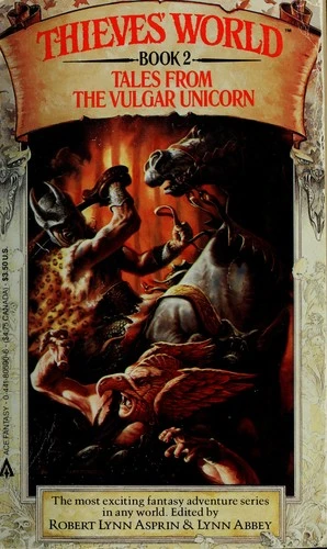Tales From the Vulgar Unicorn 2 Thieves' World front cover by Robert Lynn Asprin, Lynn Abbey, ISBN: 0441805906