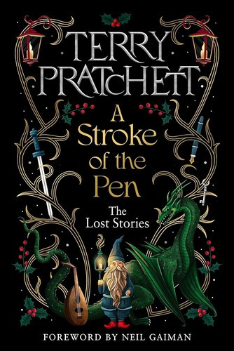 A Stroke of the Pen: The Lost Stories front cover by Terry Pratchett, ISBN: 0063376199