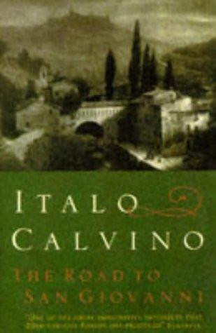 The Road to San Giovanni (Vintage Classics) front cover by Italo Calvino, ISBN: 0099388510