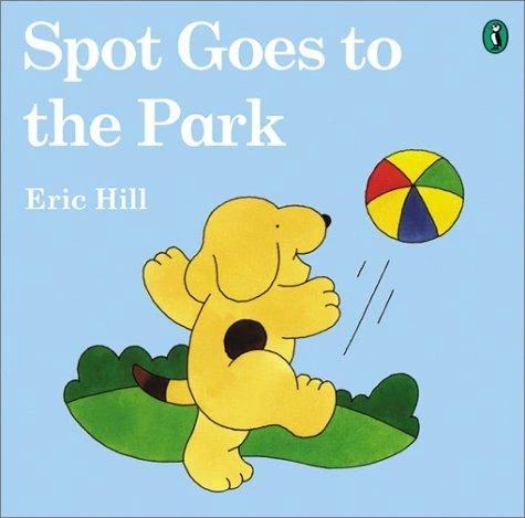 Spot Goes to the Park front cover by Eric Hill, ISBN: 0142501247