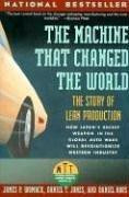 The Machine That Changed the World: The Story of Lean Production front cover by James P. Womack, ISBN: 0060974176