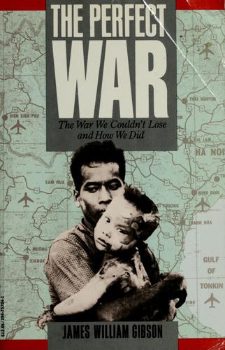 The Perfect War front cover by James William Gibson, ISBN: 0394757041