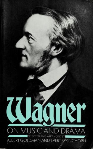 Wagner on Music and Drama (Revised) front cover by Richard Wagner, ISBN: 0306803194