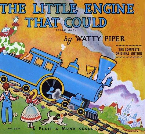 The Little Engine That Could: Original Classic Edition front cover by Watty Piper, George Hauman, Doris Hauman, ISBN: 0448405202