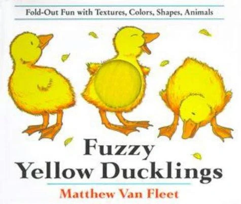 Fuzzy Yellow Ducklings front cover by Matthew Van Fleet, ISBN: 0803717598