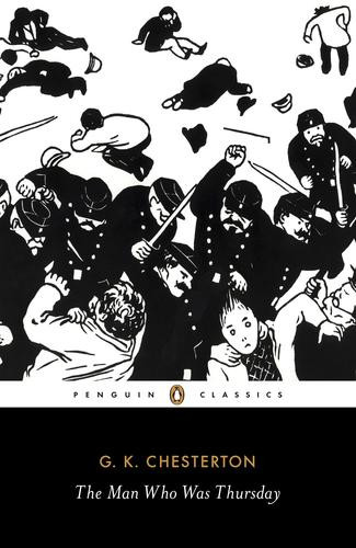 The Man Who Was Thursday: A Nightmare front cover by G. K. Chesterton, ISBN: 0141191465