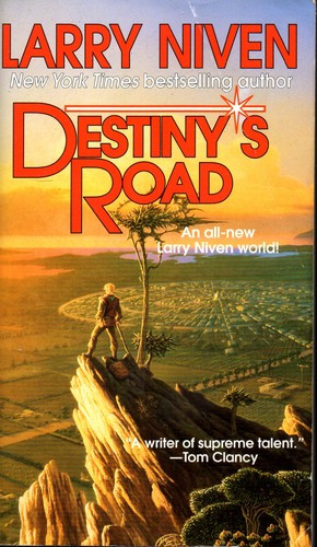 Destiny's Road front cover by Larry Niven, ISBN: 0812511069