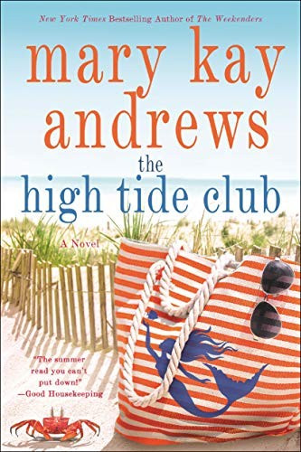 The High Tide Club front cover by Mary Kay Andrews, ISBN: 1250126088