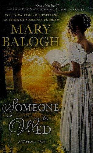 Someone to Wed (The Westcott Series) front cover by Mary Balogh, ISBN: 0399586067