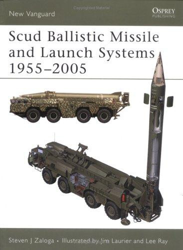 Scud Ballistic Missile and Launch Systems 1955-2005 front cover by Steven J Zaloga, ISBN: 1841769479