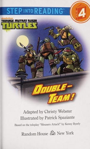 Double-Team! (Teenage Mutant Ninja Turtles) (Step into Reading) front cover by Christy Webster, ISBN: 0385374348