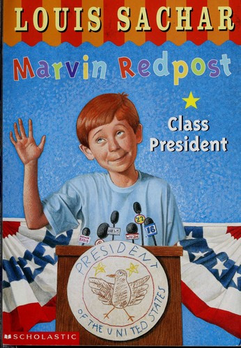 Class President 5 Marvin Redpost front cover by Louis Sachar, ISBN: 0439106303