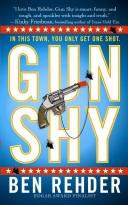 Gun Shy front cover by Ben Rehder, ISBN: 0312357532