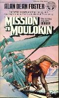 Missions to Moulokin front cover by Alan Dean Foster, ISBN: 0345333225