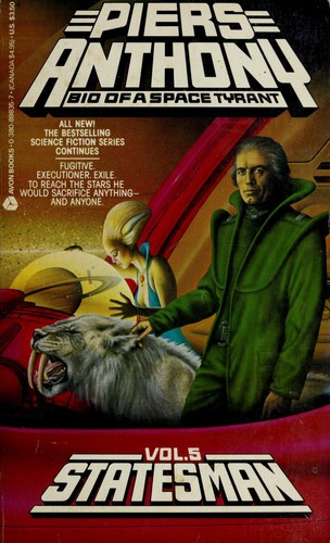 Statesman 5 Biography of a Space Tyrant front cover by Piers Anthony, ISBN: 0380898357