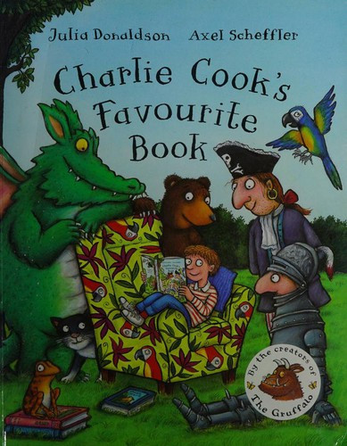Charlie Cook's Favourite Book front cover by Julia Donaldson, ISBN: 140503470X