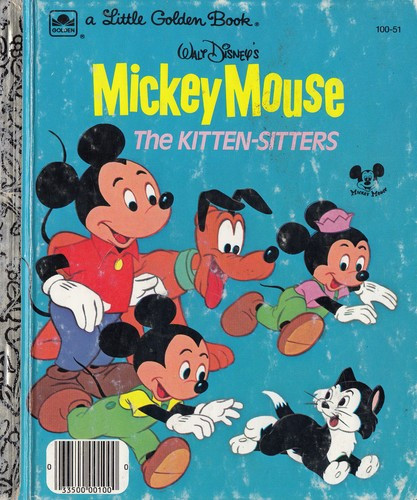 Mickey Mouse: The Kitten-Sitters front cover by Walt Disney, ISBN: 030702038X