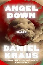 Angel Down (Pulitzer Prize Winner) front cover by Daniel Kraus,Daniel Kraus, ISBN: 1668068451