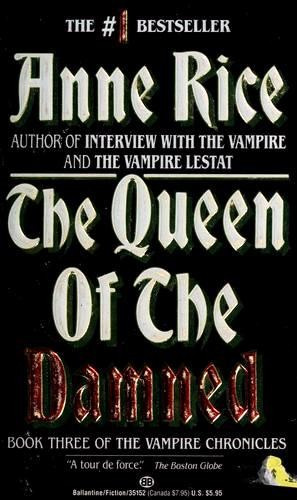 The Queen of the Damned 3 Vampire Chronicles front cover by Anne Rice, ISBN: 0345351525