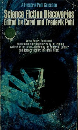 Science Fiction Discoveries front cover by Carol Pohl,Frederik Pohl, ISBN: 0553086359