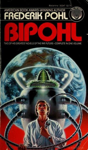 Bipohl: The Age of the Pussyfoot, Drunkard's Walk front cover by Frederik Pohl, ISBN: 0345302478