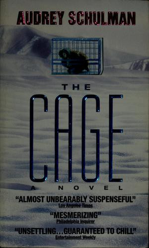 The Cage front cover by Audrey Schulman, ISBN: 0380724731