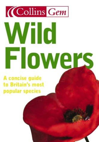 (British) Wild Flowers (Collins Gem) front cover by Martin Walters, ISBN: 0007178549