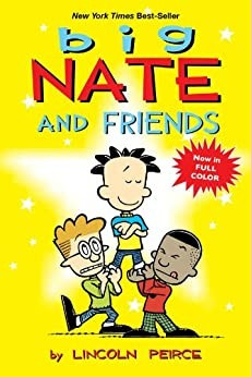 Big Nate and Friends 3 front cover by Lincoln Peirce, ISBN: 1449420435